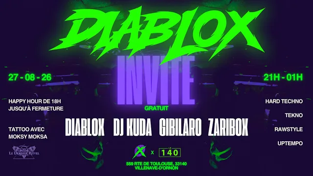 Diablox invite : DJ Kuda, Gibilaro, Zaribox