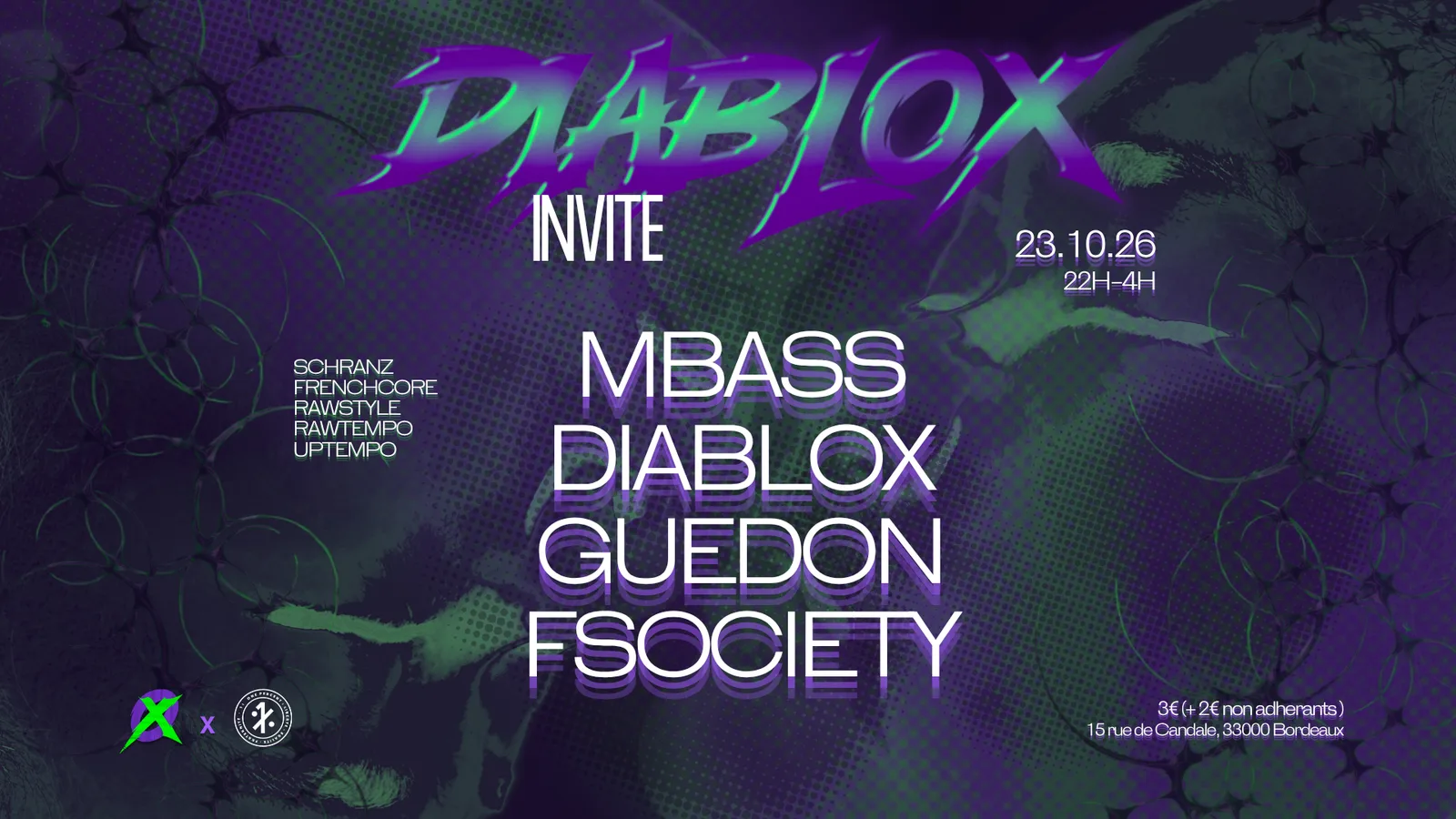 Diablox Invite : M Bass, Diablox, Guedon et FSociety