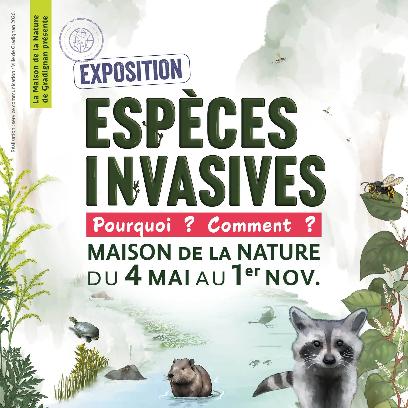 Espèces invasives, Pourquoi ? Comment ?