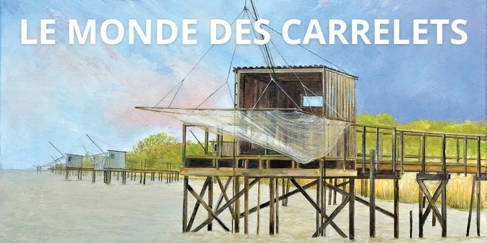 Le monde des carrelets