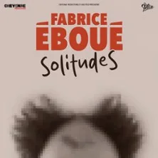Fabrice Eboué - SolitudeS