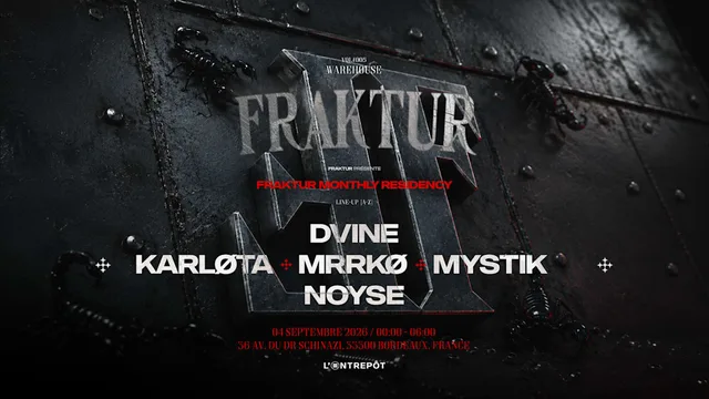 Fraktur w/ DVINE / KARLØTA / MRRKØ / MYSTIK / NOYSE