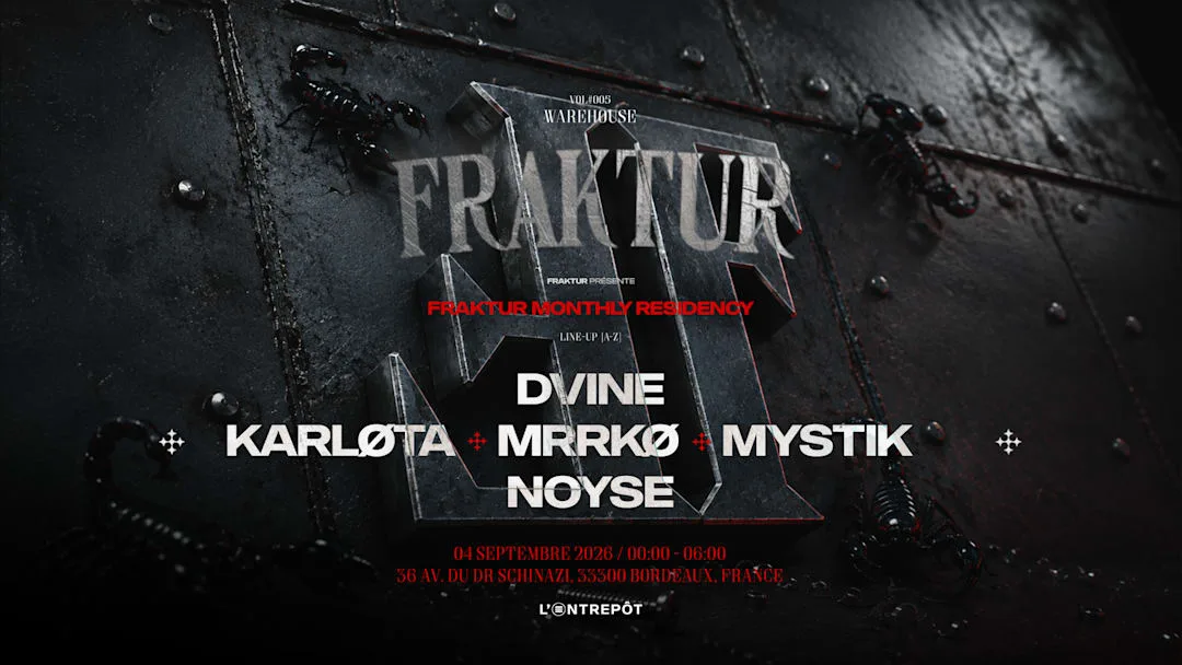 Fraktur w/ DVINE / KARLØTA / MRRKØ / MYSTIK / NOYSE