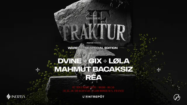 Fraktur - Mahmut Bacaksiz, Dvine, GIX, Løla, RÉA