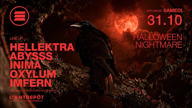 Halloween Nightmare : Hellektra, Abysss, Inima, Oxylum