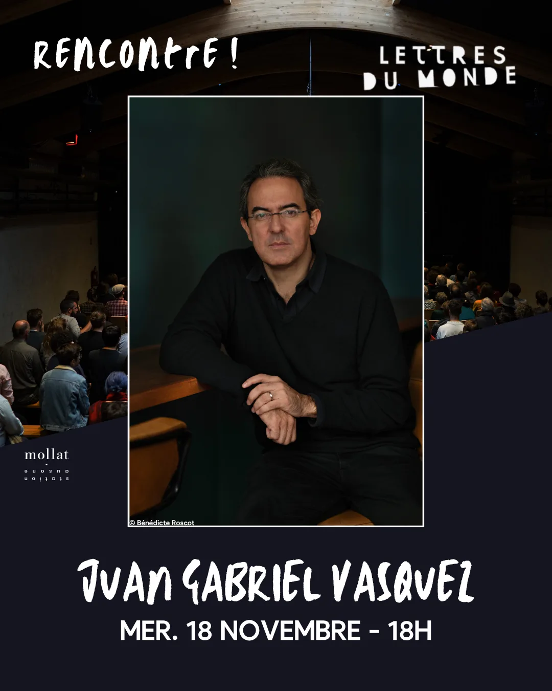 Lettres du monde - Rencontre avec Juan Gabriel Vásquez