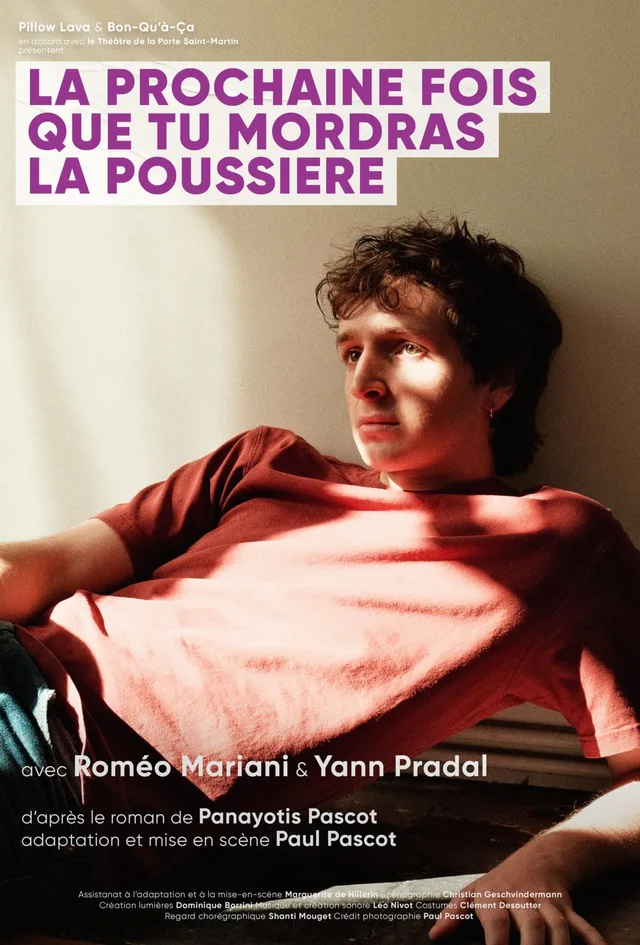 La prochaine fois que tu mordras la poussière, d'après le roman de Panayotis Pascot