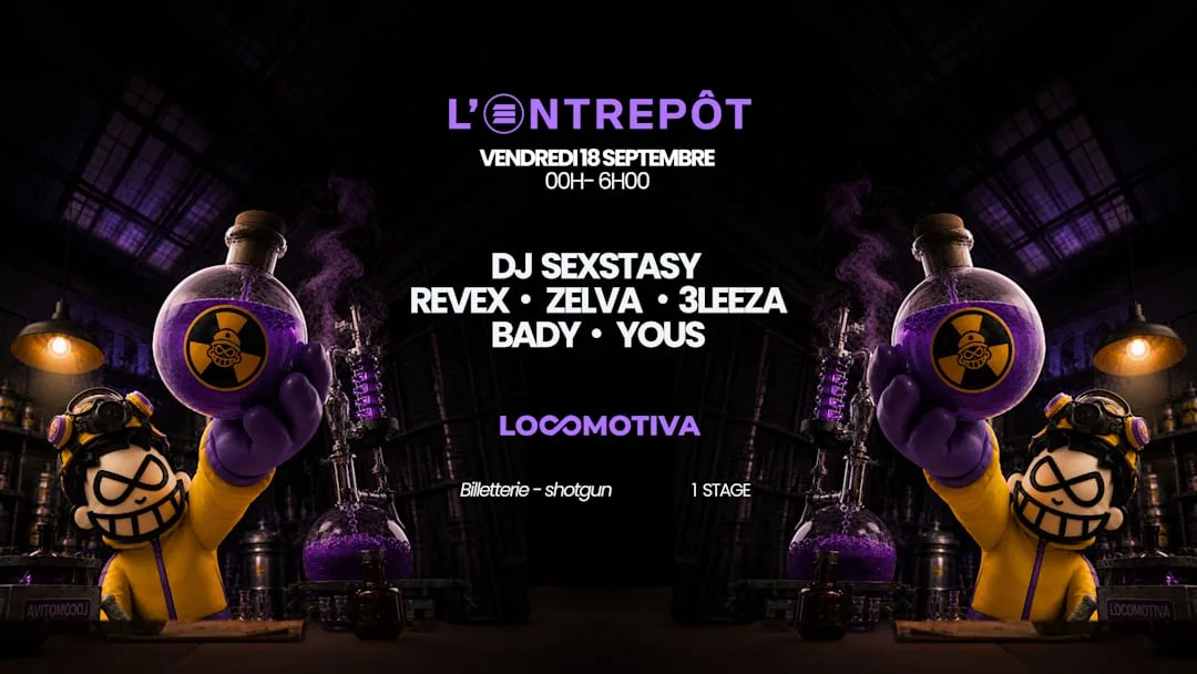 Locomotiva : 3Leeza, DJ Sexstasy, Revex and more