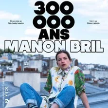 Manon Bril - 300 000 ans