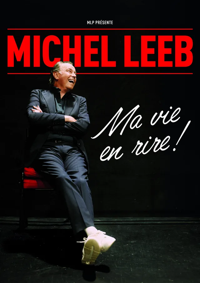 Michel Leeb : Ma vie en rire !