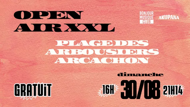 Open Air XXL - Akupana Eco Festival 2026 - Dimanche