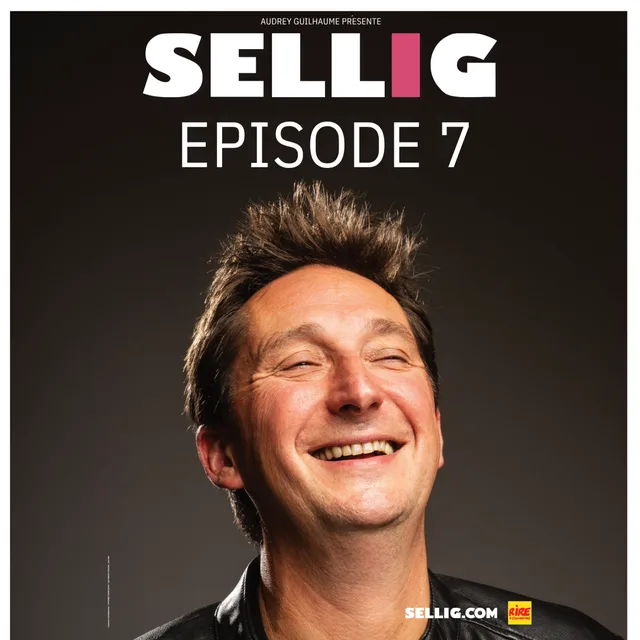 Sellig - Épisode 7