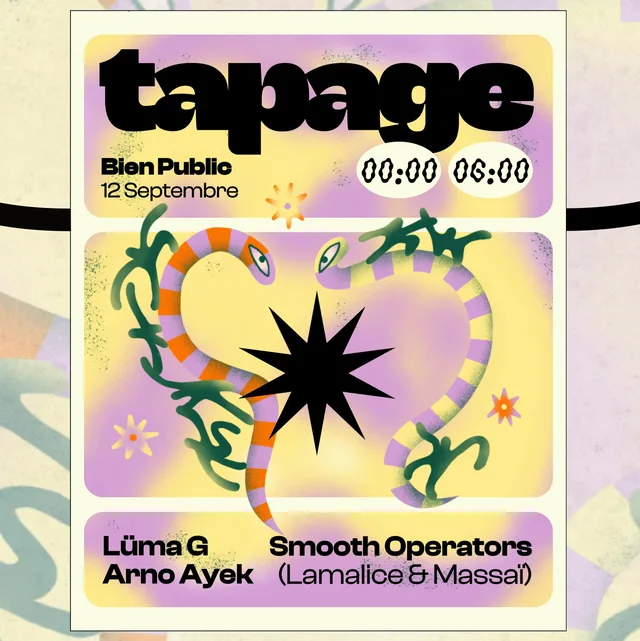Tapage : Lüma G, Smooth Operators, Arno Ayek