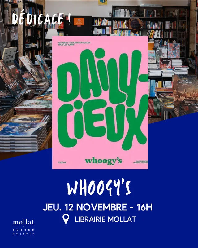 Dédicace de Whoogy's